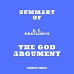 Summary of A. C. Grayling's The God Argument