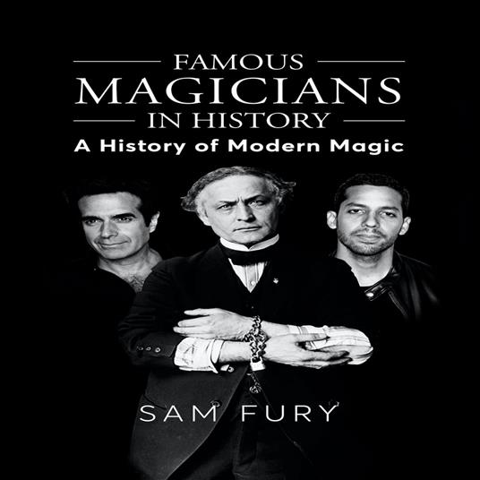 Famous Magicians in History