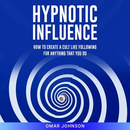 Hypnotic Influence