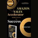 Amazon Sales Accelerator: Insider Secrets to Success