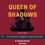 Summary: Queen of Shadows