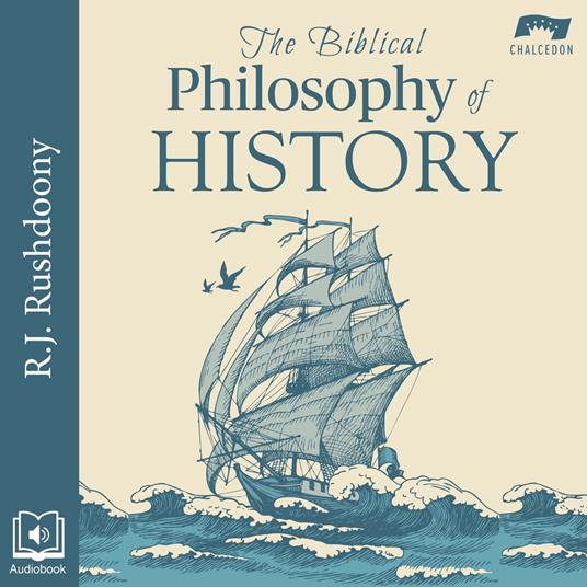 Biblical Philosophy of History, The