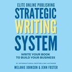 Elite Online Publishing Strategic Writing System