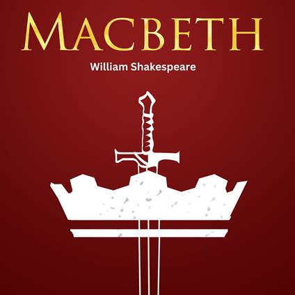 Macbeth In Plain and Simple English