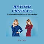 Beyond Conflict