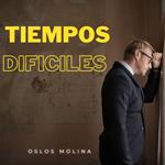 Tiempos Difíciles