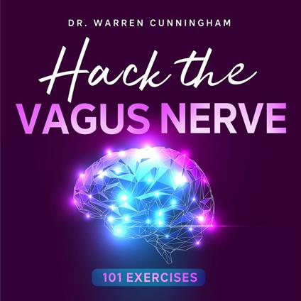 Hack The Vagus Nerve 101