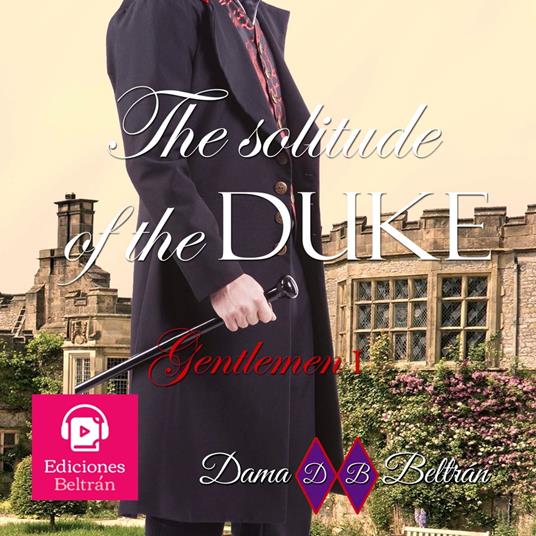 solitude of the Duke, The (male version)