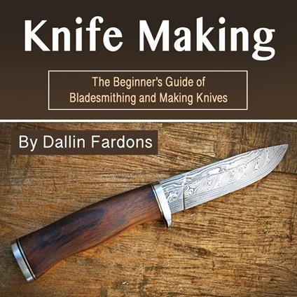 Knife Making