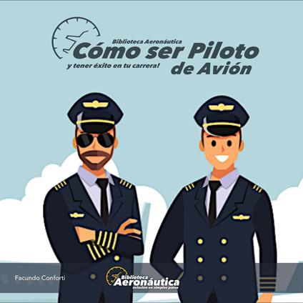 Cómo ser Piloto de Avión