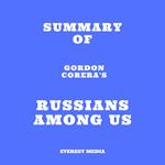 Summary of Gordon Corera's Russians Among Us