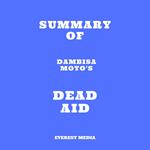 Summary of Dambisa Moyo's Dead Aid