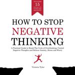 How to Stop Negative Thinking