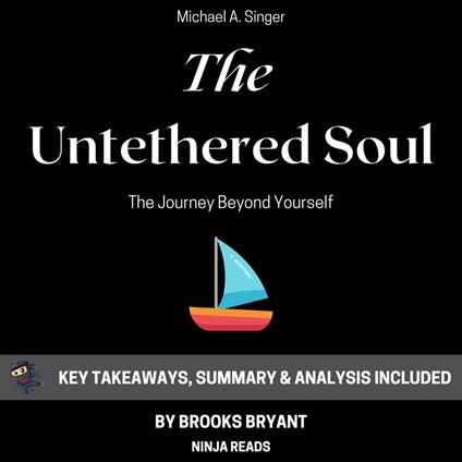 Summary: The Untethered Soul