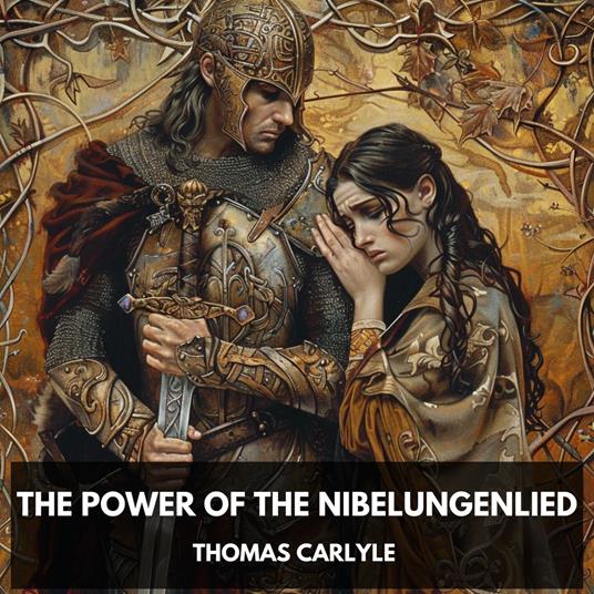 Nibelungenlied, The (Unabridged)