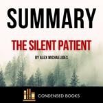 Summary of The Silent Patient By Alex Michaelides