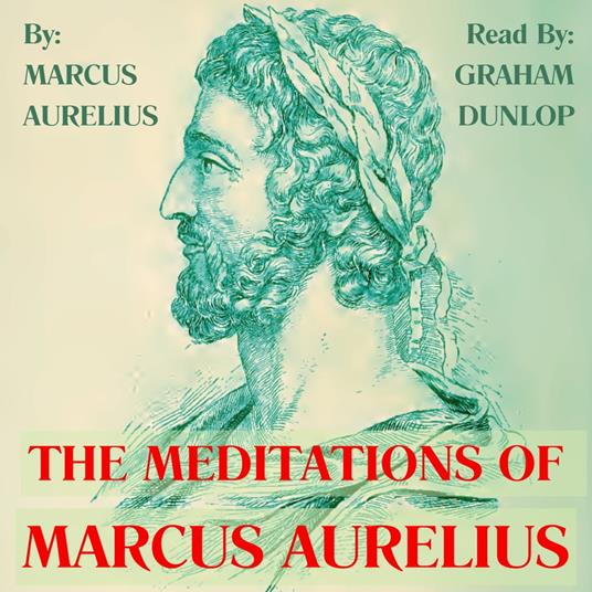 MEDITATIONS of Marcus Aurelius, The