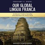 Our Global Lingua Franca