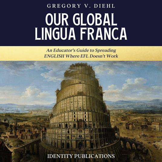 Our Global Lingua Franca