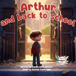 Arthur and back to school