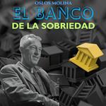 El banco de la sobriedad