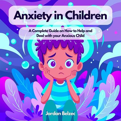 ANXIETY IN CHILDREN