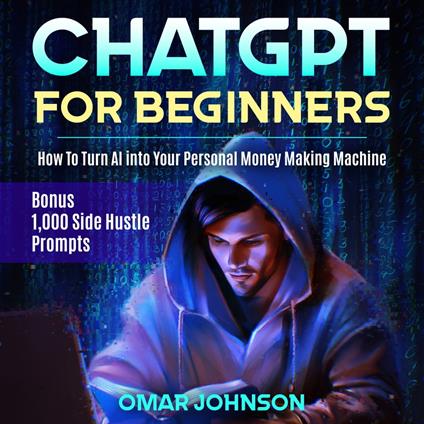 ChatGPT for Beginners