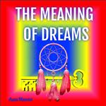 Meaning of Dreams, The