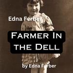 Edna Farmer: Farmer In the Dell
