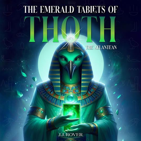 Emerald Tablets of Toth The Atlantean, The