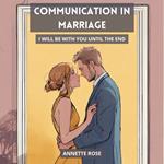 COMMUNICATION IN MARRIAGE