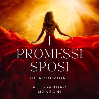 I promessi sposi - Introduzione