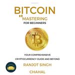 Bitcoin Mastering for Beginners