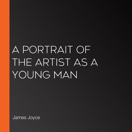 Portrait of the Artist as a Young Man, A