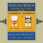 4 - Professions | Professions - English French Books for Kids (Anglais Français Livres pour Enfants)