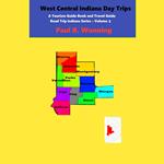 West Central Indiana Day Trips