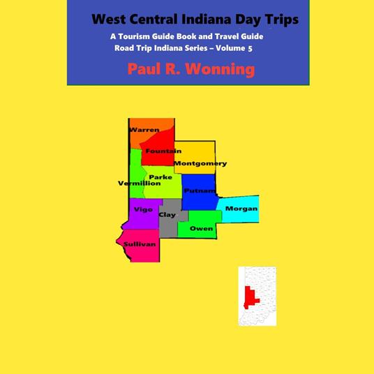 West Central Indiana Day Trips