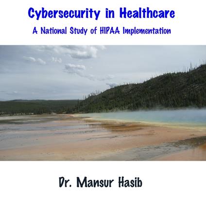 Cybersecurity in Healthcare