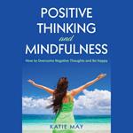 Positive Thinking and Mindfulness