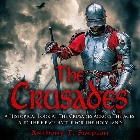 Crusades, The