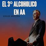 El 3º alcohólico de AA