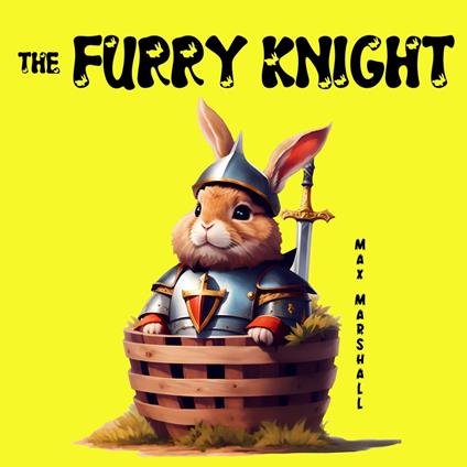Furry Knight, The