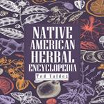 NATIVE AMERICAN HERBAL ENCYCLOPEDIA