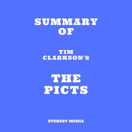 Summary of Tim Clarkson's The Picts