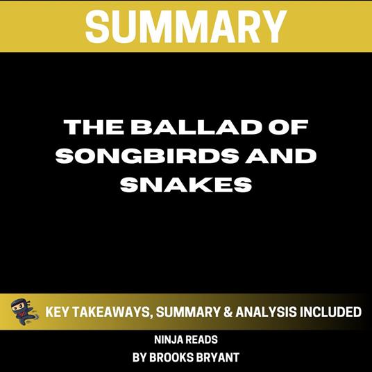 Summary: The Ballad of Songbirds and Snakes