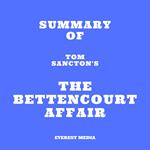 Summary of Tom Sancton's The Bettencourt Affair