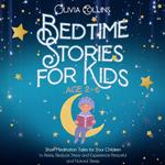 Bedtime Stories for Kids Ages 2-6