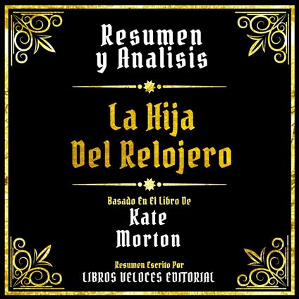 Resumen Y Analisis - La Hija Del Relojero