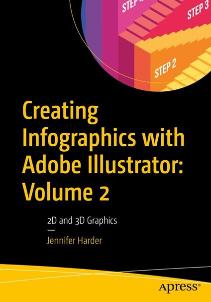 Creating Infographics with Adobe Illustrator: Volume 2