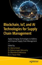 Blockchain, IoT, and AI Technologies for Supply Chain Management